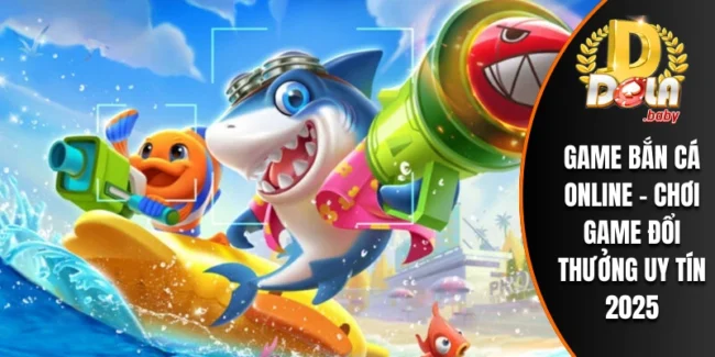 Game Bắn Cá Online