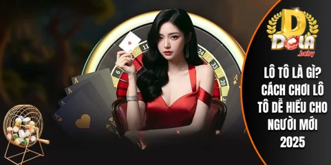 Lô Tô Là Gì