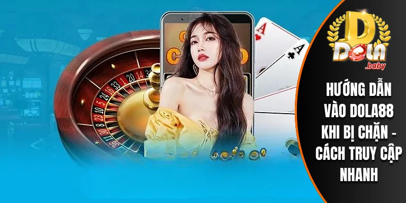 Hướng dẫn chi tiết cách rút tiền DOLA88 về ngân hàng